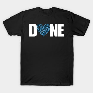 Done Last Day Of Chemo Radiation Prostate Cancer Survivor T-Shirt